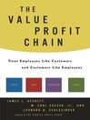 The Value Profit Chain (eBook): Treat Employees Like Customers and Customers Like
